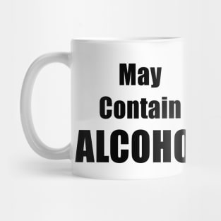 May Contain Alcohol Mug